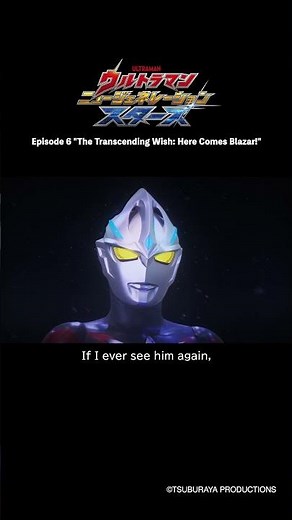 If I Ever See Him Again... - ULTRAMAN NEW GENERATION STARS Episode 6