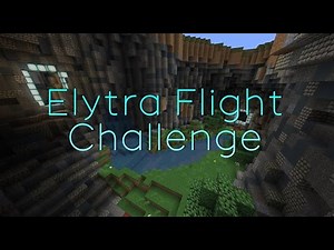 EFC - The Elytra Flight Challange 1