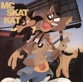 MC Skat Kat And The Stray Mob - Skat Strut