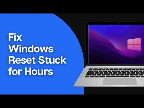 How to Fix Windows Reset Stuck for Hours