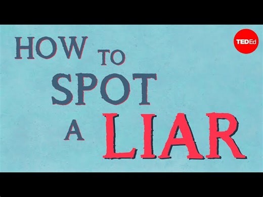 How To Recognize a Liar