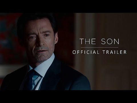 THE SON | Official Trailer