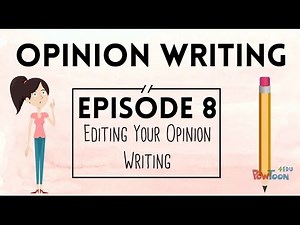 Opinion Writing for Kids | Episode 8 | Editing Your Writing