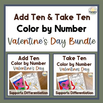 Valentine’s Add & Subtract Ten Color by Number Bundle | Math with Answer Key