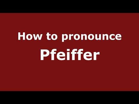 How to Pronounce Pfeiffer - PronounceNames.com