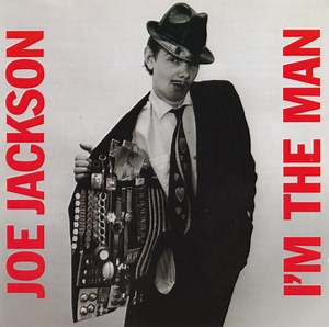 Joe Jackson - I'm The Man