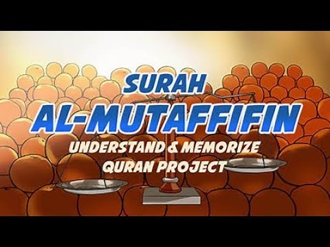 83. Surah Al-Mutaffifin | Ziyaad Patel | Understand & Memorize Quran Project | Juz 30