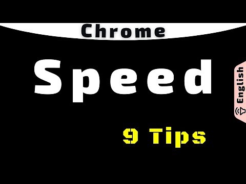 Improve Performance and Speed of Google Chrome Browser | Tips Settings Tweaks