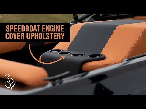 How to Upholster an Engine Cover for a Speedboat