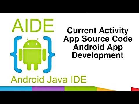 Current Activity App Source Code + AIDE Tutorial 🔥 | Android App Development