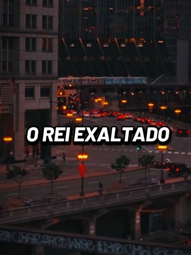 O Rei Exaltado - Música Gospel: Ele É Exaltado (letra e significado)