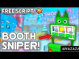 NEW OP ✨BOOTH SNIPE✨ SCRIPT!!