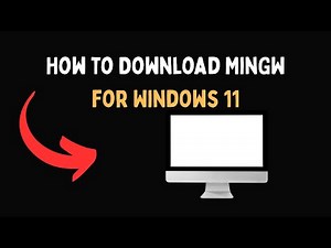How to Download MinGW for Windows 11