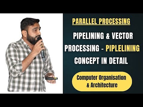 Pipelining & Vector Processing | Pipelining Concept in Detail | Computer Organisation & Architecture
