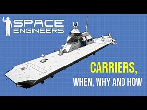 Space Engineers Carrier Tactics & Strategies, Small VS Big Ships Best Engagement Practices (Vanilla)