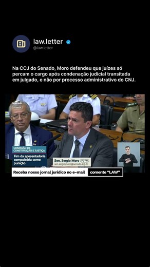 Moro defende que juízes só percam o cargo após trânsito em julgado, não por processo do CNJ #cnj#stf