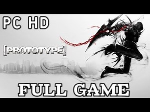 [PROTOTYPE] (PC) Gameplay Walkthrough FULL GAME