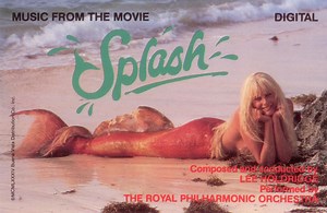 Lee Holdridge, The Royal Philharmonic Orchestra - Splash (Original Soundtrack From The Motion Picture)