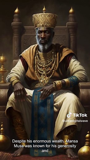 Mansa Musa: The Richest Man in History