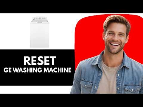 How to Easily Reset Your GE GTW465ASNWW Washing Machine