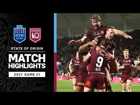 NRL Highlights | Blues v Maroons Match Highlights | Game III, 2021 | State of Origin | NRL