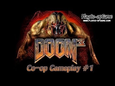 Doom 3 (OpenCoop) [PC/Steam] - (4-players) Co-op Gameplay #1