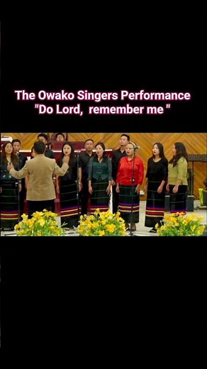 The Owako Singers Performance || Do Lord, remember me