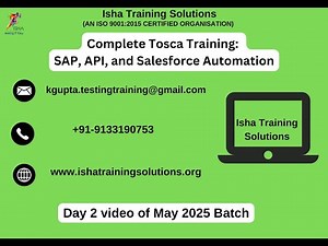 Complete Tosca Training: SAP, API, and Salesforce Automation Day2 video 30th may 2025