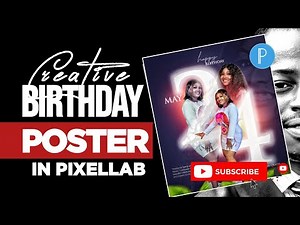 How To Design a Birthday Poster in PixelLab
