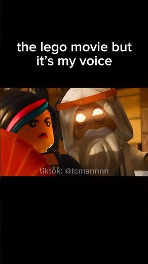 the lego movie but it’s my voice