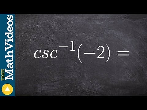 Learn how to evaluate the inverse of csc without a calculator