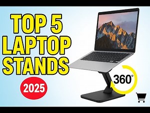 5 Best Laptop Stands with 360° Rotation You Need to Try Now