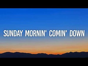 Kris Kristofferson - Sunday Mornin' Comin' Down (Lyrics)