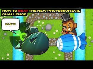 How to Easily Beat the NEW Professor Evil Challenge! BTD Battles