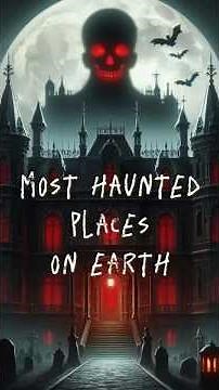 6 most haunted places on Earth - From Haunted Mansion's to ghostly forests 👻🌍