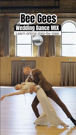 Bee Gees 🪩 Wedding Dance MIX - To Love Somebody • Stayin’ Alive - Learn online step-by-step 🕺🏼
