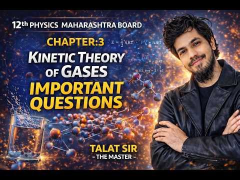Kinetic Theory of Gases Chapter 3 | Important Questions 2026 | 12th Physics Maharashtra Board
