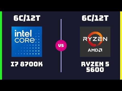 Intel Core i7 8700K vs AMD Ryzen 5 5600 – CPU Comparison