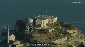 How they escaped Alcatraz, the most guarded prison