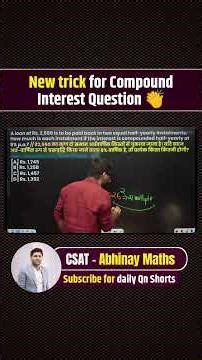 New trick for Compound Interest Question | CSAT Maths By Abhinay Sharma