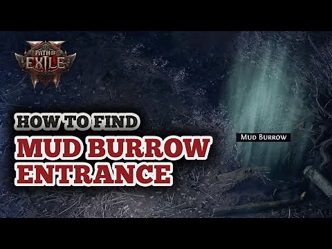 How to Find Mud Burrow Entrance in Path of Exile 2 - Treacherous Ground Quest
