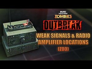 All Unknown Weak Signal & Radio Amplifier Locations In Zoo (Outbreak)