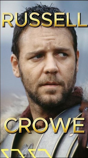 EVOLUTION OF RUSSELL CROWE