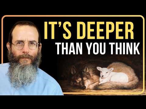 The Messianic vision of world peace goes much deeper than you realize