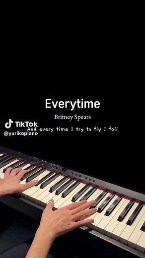 Everytime - Britney Spears #everytime #everytimebritneyspears #britneyspears #nhacpiano #nhackhongloi #pianomusic #yurikopiano #nhactamtrang #beat #lyrics