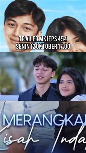 Trailer Merangkai Kisah Indah Episode 454 Hari ini Senin 12 Oktober tahun 2026