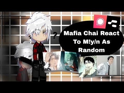 My Mafia Chai Bot React To Male!y/n As Random | NO PART 2 | !READ DESCRIPTION!