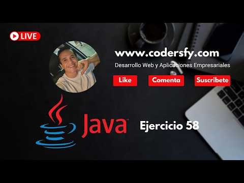 Aprender Java juntos. Ejercicio 58 Bucles