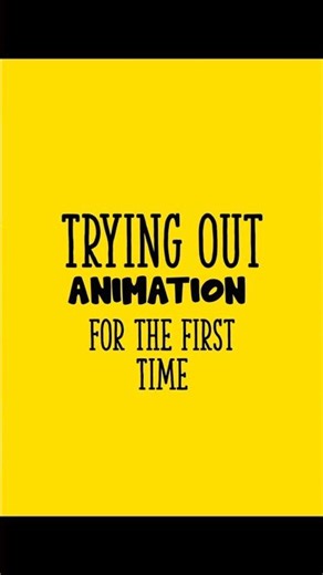 Animating for the first time 🫠