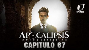 Apocalipsis Capitulo 67